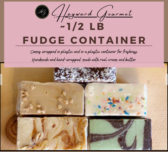 Hayward Gourmet Fudge - 1/2 LB