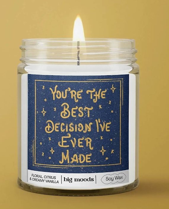 You\'re The Best Decision I Ever Made