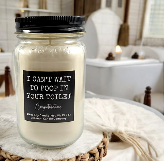 I Can\'t Wait To Poop In Your Toilet